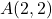 A(2,2)