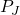 P_J