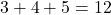 3+4+5=12