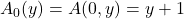 A_0(y) = A(0,y) = y+1