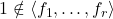 1\notin\langle f_1,\ldots,f_r\rangle