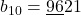 b_{10} = \underline{96}21