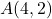 A(4,2)