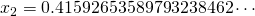 x_2=0.41592653589793238462\cdots