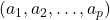 (a_1, a_2, \ldots, a_p)