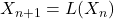 X_{n+1}=L(X_n)