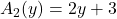 A_2(y) = 2y + 3