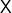 \mathsf{X}