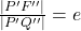 \frac{|P'F''|}{|P'Q''|} = e