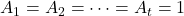 A_1=A_2=\cdots=A_t=1