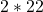 2\ast 22
