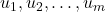 u_1, u_2, \ldots, u_m