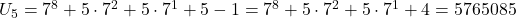 U_5 = 7^8 + 5 \cdot 7^2 + 5 \cdot 7^1 + 5 - 1 = 7^8 + 5 \cdot 7^2 + 5 \cdot 7^1 + 4 = 5765085