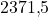 2371{,}5
