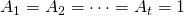 A_1=A_2=\cdots=A_t=1