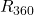 R_{360}
