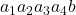 a_1 a_2 a_3 a_4 b