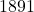 1891