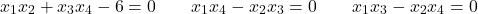 \[x_1 x_2 + x_3 x_4 - 6 = 0 \quad \text{أو} \quad x_1 x_4 - x_2 x_3 = 0 \quad \text{أو} \quad x_1 x_3 - x_2 x_4 = 0\]