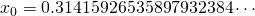 x_0=0.31415926535897932384\cdots