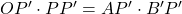 OP' \cdot PP' = AP' \cdot B'P'