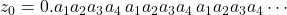 z_0 = 0.a_1 a_2 a_3 a_4\, a_1 a_2 a_3 a_4\, a_1 a_2 a_3 a_4 \cdots
