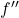 f''