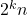 2^k n