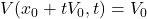 V(x_0+tV_0,t)=V_0