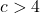 c>4