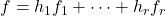 f=h_1f_1+\cdots+h_rf_r